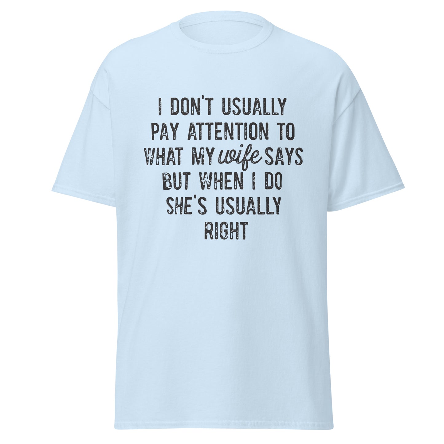 WISE WORDS: LISTENING TO THE BOSS AT HOME Men's classic tee