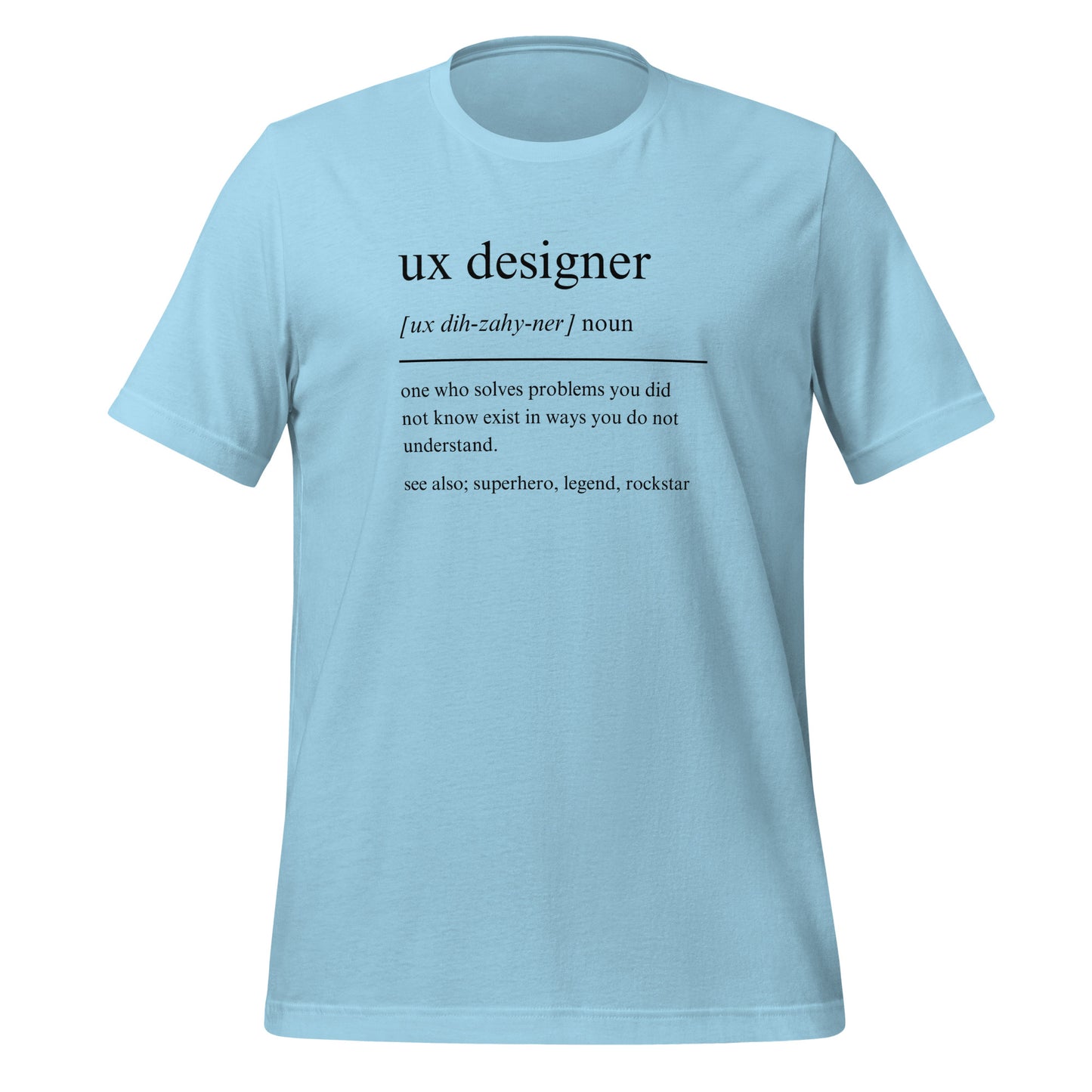 UX DESIGNER: PROBLEM-SOLVING SUPERHERO Unisex t-shirt