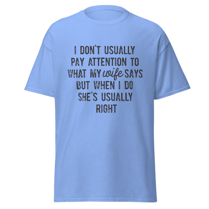 WISE WORDS: LISTENING TO THE BOSS AT HOME Men's classic tee