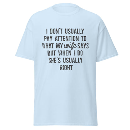 WISE WORDS: LISTENING TO THE BOSS AT HOME Men's classic tee