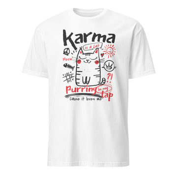 Karma is a Cat T-shirt: Purring in My Lap